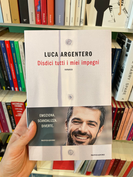 Disdici tutti i miei impegni